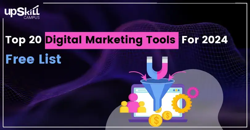 Top 20 Digital Marketing Tools