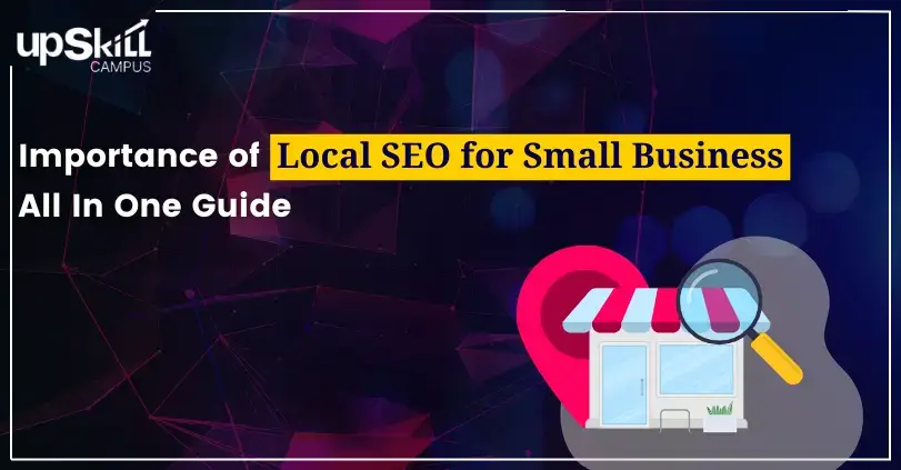 Importance of Local SEO for Sm