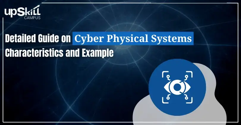 Detailed Guide on Cyber Physic