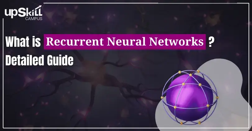 What is Recurrent Neural Netwo