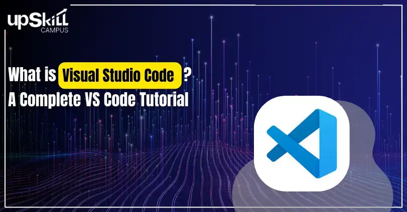 What is Visual Studio Code - A