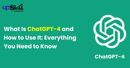 What Is ChatGPT-4 and How to U