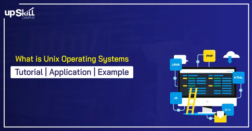 What is Unix Operating Systems: Tutorial | Application | Example