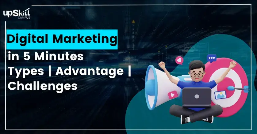 Digital Marketing in 5 Minutes