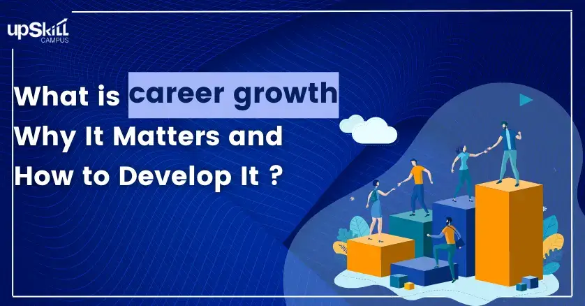 What is Career Growth - Why It