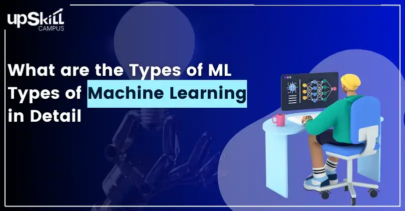 What are the Types of ML - Typ