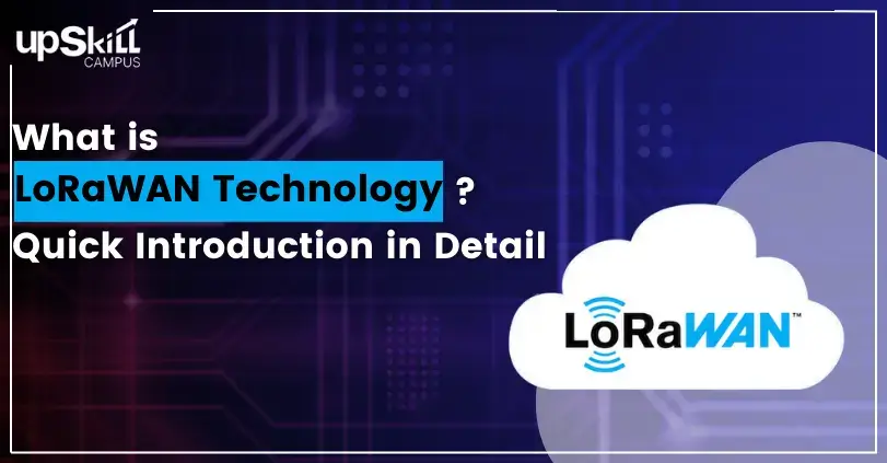 What is LoRaWAN Technology - Q