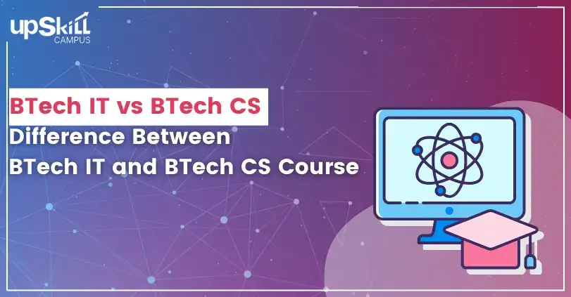 BTech IT vs BTech CS: Which Co