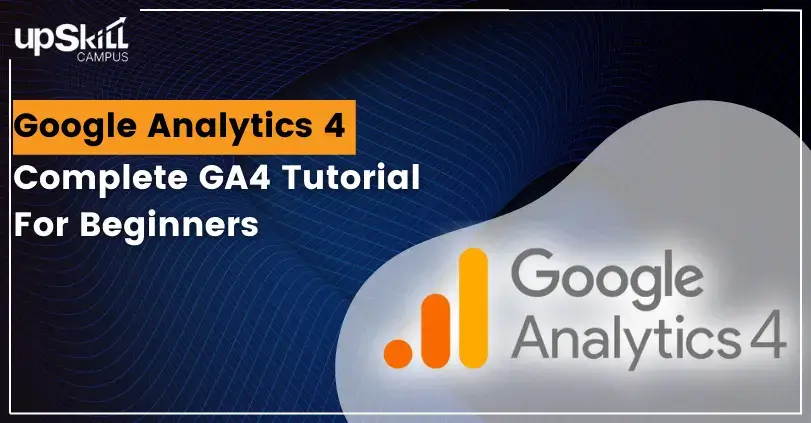 Google Analytics 4 - Complete 