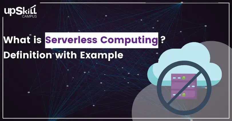 What is Serverless Computing? 