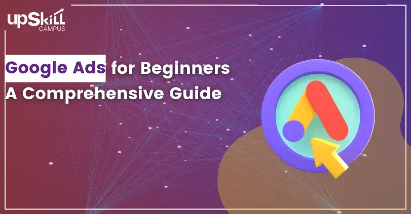 Google Ads For Beginners - A C