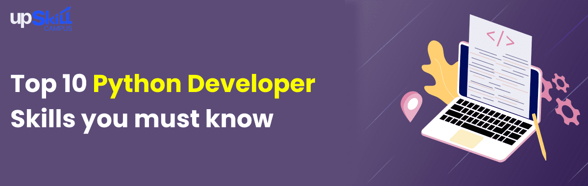 Top 10 Python Developer Skills you must know