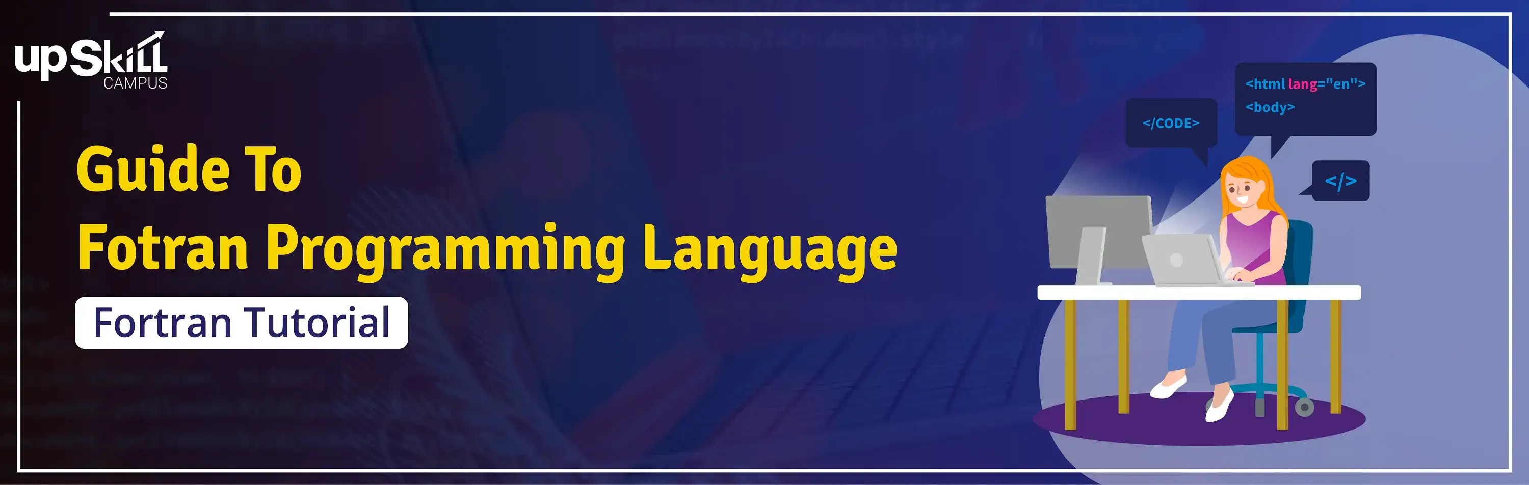 Guide to Fortran Programming Language | Fortran Tutorial