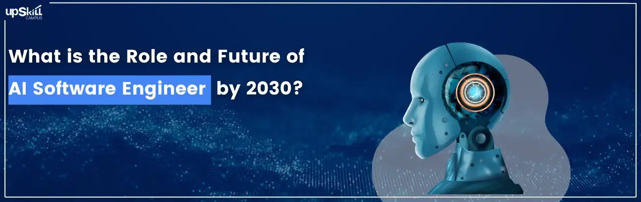 What is the Role and Future of AI Software Engineers by 2030?