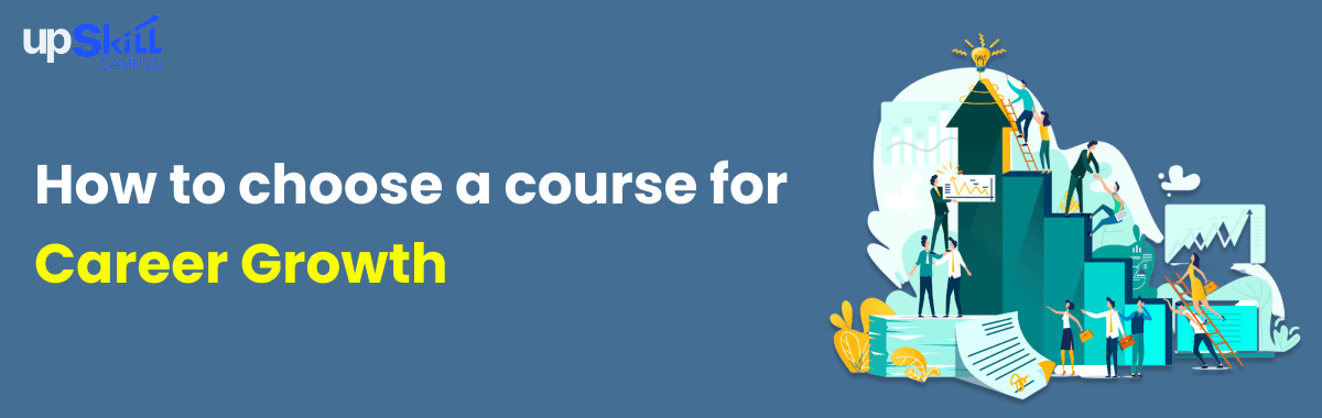 How to choose a course for career growth