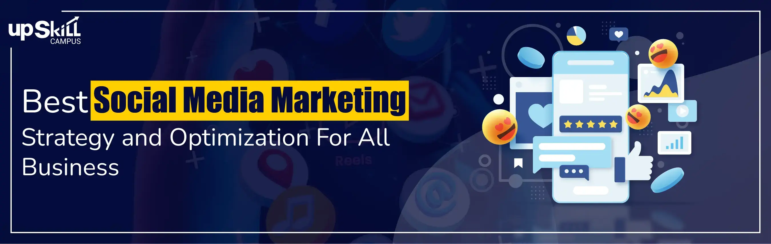 Best Social Media Marketing Strategy and Optimization For All Business