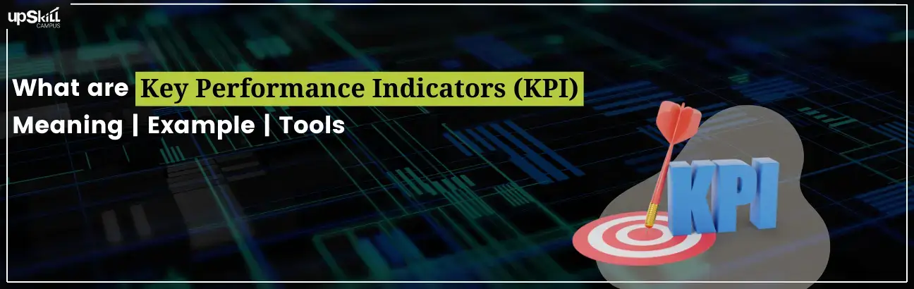 What are Key Performance Indicators (KPI) - Meaning & Example