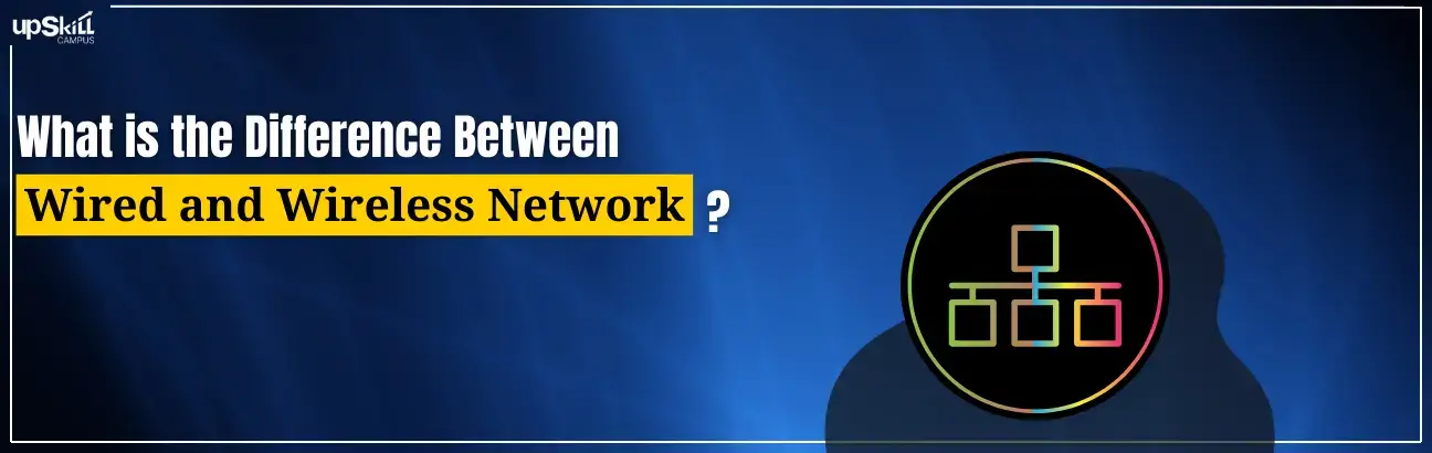 What is the Difference Between Wired and Wireless Networks?