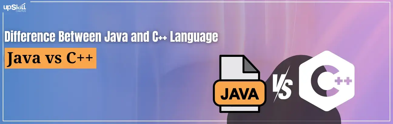 Difference Between Java and C++ Language | Java vs C++