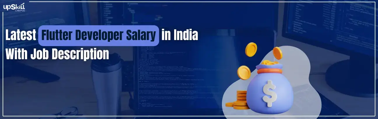 Latest Flutter Developer Salary in India With Job Description