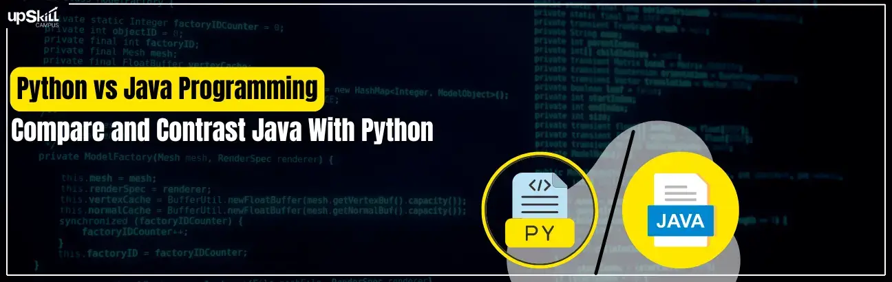 Python vs Java Programming - Compare and Contrast Java With Python