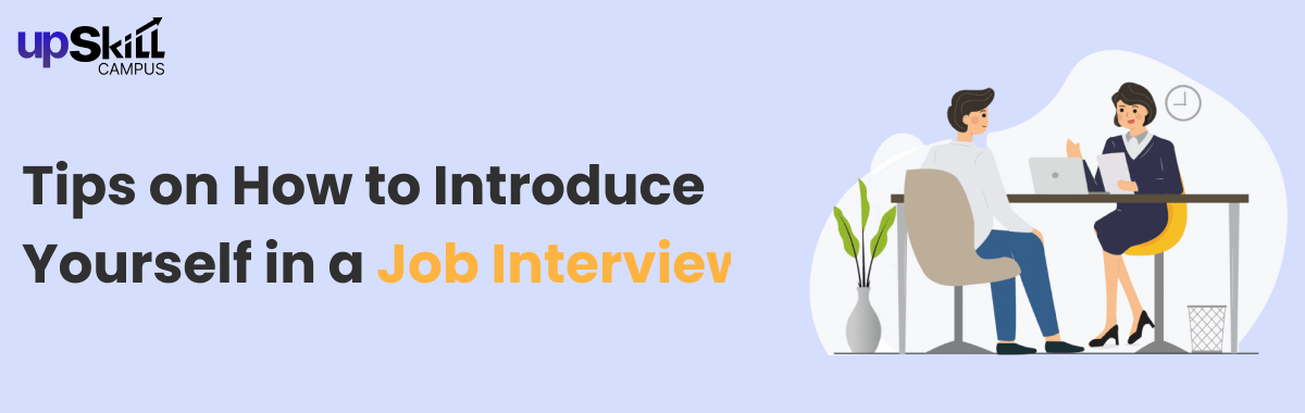 Tips on How to Introduce Yourself in a Job Interview