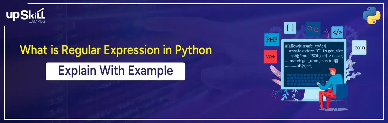 What is Regular Expression in Python - Explain With Example