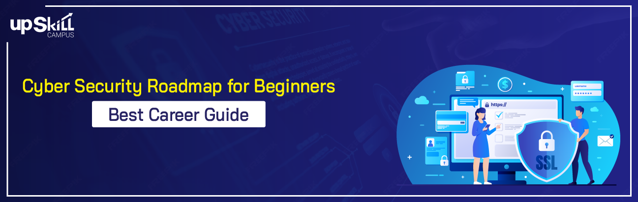 Cyber Security Roadmap for Beginners - Best Career Guide