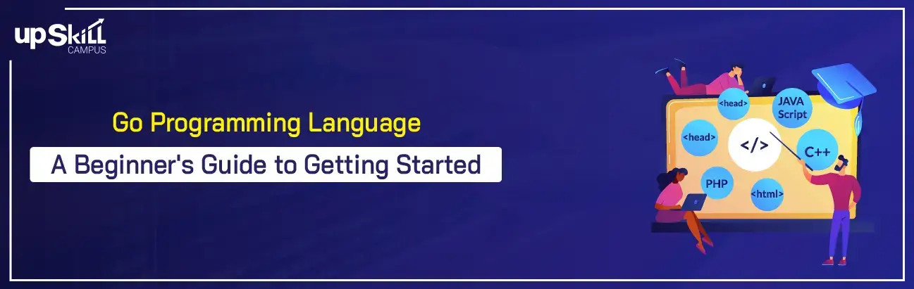 Go Programming Language: A Beginner's Guide to Getting Started