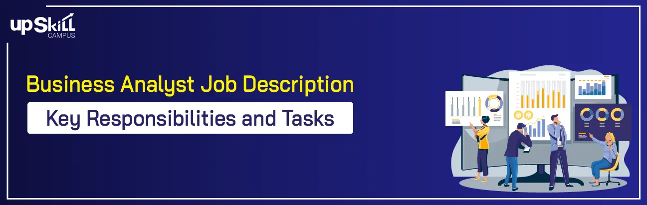 Business Analyst Job Description | Key Responsibilities and Tasks