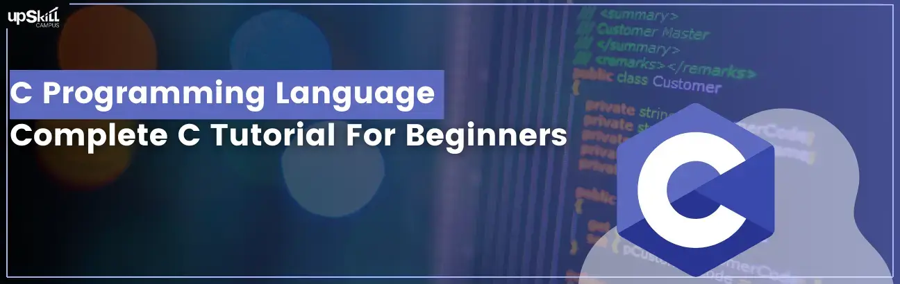 C Programming Language - Complete C Tutorial For Beginners